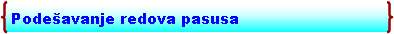 Double Brace: Podeavanje redova pasusa