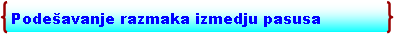 Double Brace: Podeavanje razmaka izmedju pasusa